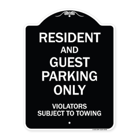 Signmission Designer Series-Resident And Guest Parking Only Violators Subject To Towing, 24" x 18", BW-1824-9898 A-DES-BW-1824-9898